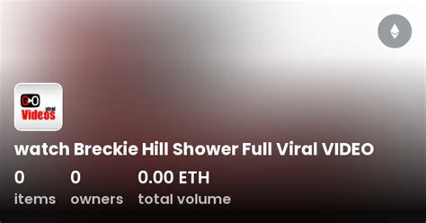 breckie hill leaked onlyfams|Breckie Hill Shower Show Nipples OnlyFans Set Leaked